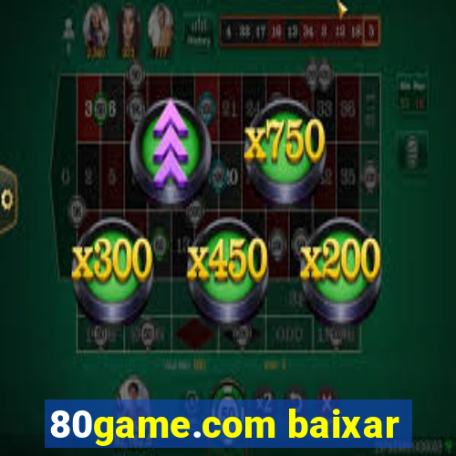 80game.com baixar